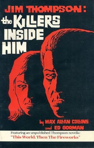 Seller image for JIM THOMPSON: THE KILLERS INSIDE HIM. for sale by BUCKINGHAM BOOKS, ABAA, ILAB, IOBA