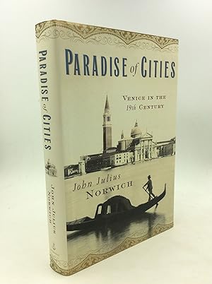 PARADISE OF CITIES: Venice in the 19th Century