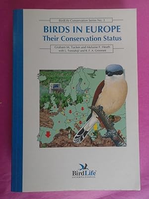 Image du vendeur pour Birds in Europe: Their Conservation Status (Birdlife Conservation) mis en vente par LOE BOOKS