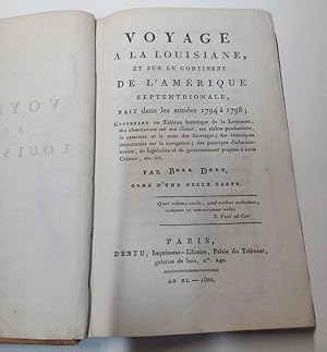 Voyage à la Louisiane et sur le continent de l'Amérique Septentrionale fait dans les années 1794 ...