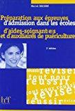 Bild des Verkufers fr Prparation Aux preuves D'admission Dans Les coles D'aides-soignants Et D'auxiliaires De Puricult zum Verkauf von RECYCLIVRE