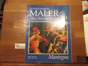 Imagen del vendedor de Das grosse Sammelwerk Maler. Leben, Werk und ihre Zeit. Heft 39 Mantegna a la venta por Antiquariat im Kaiserviertel | Wimbauer Buchversand