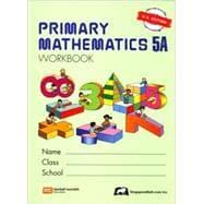 Seller image for Primary Mathematics 5a: Us Edition Workbook, PMUSW5A for sale by eCampus