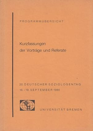 Bild des Verkufers fr 20. Deutscher Soziologentag 16.-19. September 1980 - Kurzfassungen der Vortrge und Referate Herausgeber: Deutsche Gesellschaft fr Soziologie zum Verkauf von Versandantiquariat Nussbaum