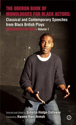 Seller image for The Oberon Book of Monologues for Black Actors: Women: Classical and Contemporary Speeches from Black British Plays (Paperback or Softback) for sale by BargainBookStores