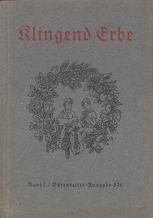 Bild des Verkufers fr Klingend Erbe - Liederbuch fr Pommern - 1. Band Grundschule. Brenreiter-Ausgabe ; 891 zum Verkauf von Versandantiquariat Nussbaum