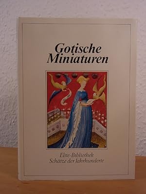 Seller image for Gotische Miniaturen. Pop-Art. Elite-Bibliothek. Schtze der Jahrhunderte for sale by Antiquariat Weber