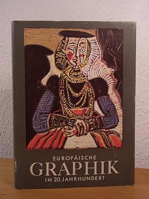 Seller image for Europische Graphik im 20. Jahrhundert for sale by Antiquariat Weber