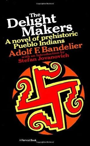 Seller image for The Delight Makers a novel of prehistoric Pueblo Indians for sale by Arundel Books