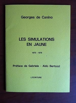 Seller image for Les Simulations en jaune Georges de Canino 1978 - E14673 for sale by Studio bibliografico De Carlo