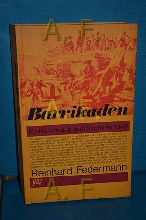 Imagen del vendedor de Barrikaden : ein Roman aus d. Sturmjahr 1848 a la venta por Antiquarische Fundgrube e.U.