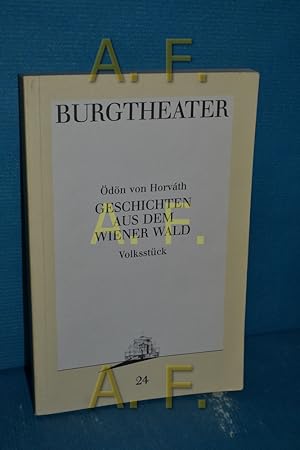 Bild des Verkufers fr Geschichten aus dem Wiener Wald, Volksstck (Burgtheater Programmbuch Nr. 24) zum Verkauf von Antiquarische Fundgrube e.U.