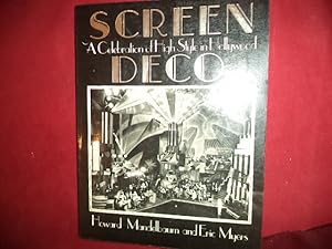 Seller image for Screen Deco. A Celebration of High Style in Hollywood. for sale by BookMine