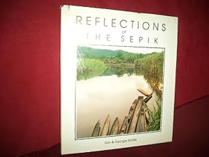 Seller image for Reflections of The Sepik. for sale by BookMine