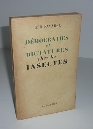 Démocraties et dicatures chez les insectes. Paris. Flammarion. 1945.