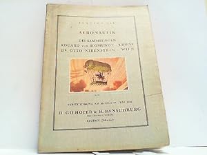 Aeronautik - Die Sammlungen Eduardt von Sigmundt-Triest Dr. Otto Nierenstein - Wien. Auktion XIV....