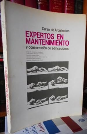 Immagine del venditore per Curso de Arquitectos EXPERTOS EN MANTENIMIENTO y conservaci�n de edificaciones venduto da Libros Dickens