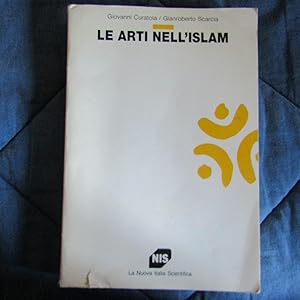 Image du vendeur pour Le arti nell'Islam mis en vente par Antonio Pennasilico