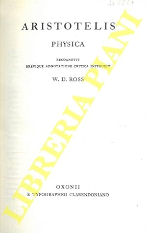 Aristotelis. Physica. Recognovit brevique adnotatione critica instruxit W.D. Doss.