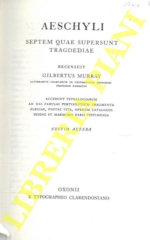 Aeschyli. Septem quae supersunt tragoediae. Recensunt Gilbertus Murray.