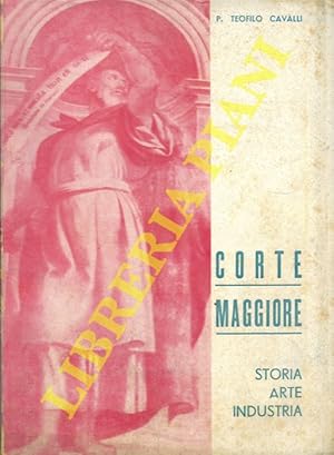 Bild des Verkufers fr Cortemaggiore. Storia - Arte - Industria. zum Verkauf von Libreria Piani
