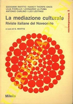 La mediazione culturale. Riviste italiane del Novecento.