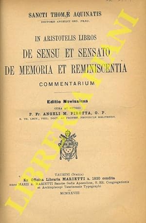 In Aristotelis librum De Sensu et Sensato. De Memoria er Reminescentia. Commentarium. Cura et stu...