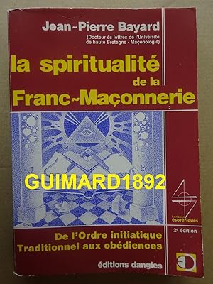 La Spiritualité de la franc-maçonnerie