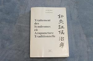 Imagen del vendedor de Traitement des syndromes en Acupuncture Traditionnelle a la venta por librairie ESKAL