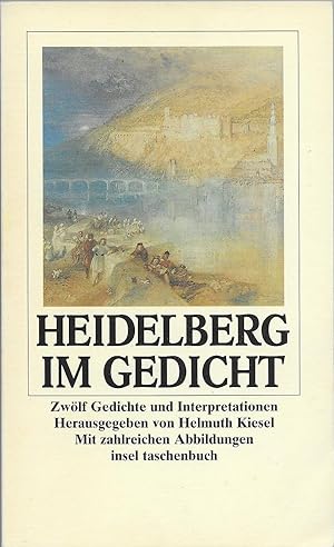 Seller image for Heidelberg im Gedicht: Zwlf Gedichte und Interpretationen (Insel Taschenbuch) (German Edition) for sale by Volunteer Paperbacks