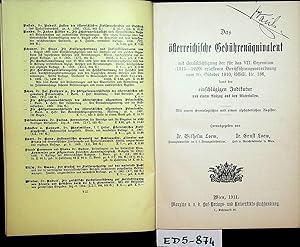 Bild des Verkufers fr Das sterreichische Gebhrenquivalent mit Bercksichtigung der fr das 7.Dezemnium (1911-1920) erlassenen Durchfhrungsverordnung vom 10.Oktober 1910, R.G.Bl.Nr.186 samt der einschlgigen Judikatur und einem Auszug aus den Materialien. Mit einem chronologisch und einem alphabetischen Register. zum Verkauf von ANTIQUARIAT.WIEN Fine Books & Prints