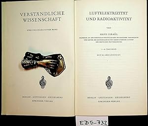 Seller image for Luftelektrizitt und Radioaktivitt. (= Verstndliche Wissenschaft, 62. Band). for sale by ANTIQUARIAT.WIEN Fine Books & Prints