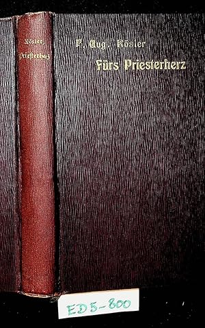 Bild des Verkufers fr Frs Priesterherz gesammelte Aufstze. zum Verkauf von ANTIQUARIAT.WIEN Fine Books & Prints