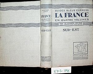 La France. Sud-Est. (= La France en 4 volumes, Vol. [2])