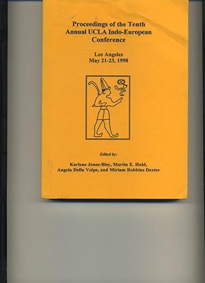 Seller image for Proceedings of the Tenth Annual UCLA Conference: Los Angeles - May 21-23, 1998 (Journal of Indo-European Studies) for sale by Orca Knowledge Systems, Inc.