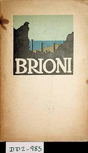 BRIONI- Führer durch Brioni [: hrsg. und bearb. von der Redaktion der Brioni-Insel-Zeitung]