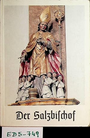 Der Salzbischof : St. Rupert