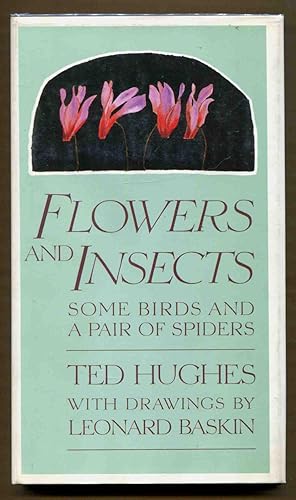 Image du vendeur pour Flowers and Insects, Some Birds and a Pair of Spiders mis en vente par Dearly Departed Books