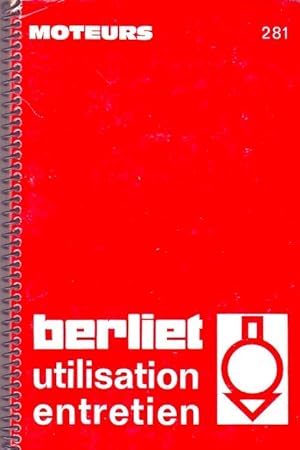 Seller image for Berliet moteurs - notice d'instruction et d'entretien - N.E. 281 for sale by Le Petit Livraire