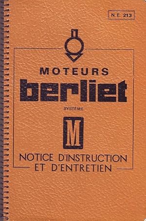 Seller image for Berliet moteurs systme M - notice d'instruction et d'entretien - N.E. 213 for sale by Le Petit Livraire