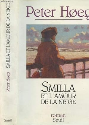 Seller image for Smilla et l'amour de la neige for sale by Le-Livre
