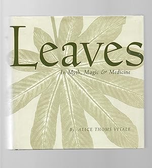 Bild des Verkufers fr Leaves In Myth, Magic & Medicine zum Verkauf von Gyre & Gimble