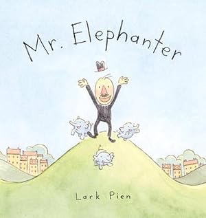 Seller image for Mr. Elephanter (Hardcover) for sale by AussieBookSeller