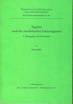 Ägypten nach den mamlukischen Lehensregistern. 2 Bände. I. Oberägypten und das Fayyum. II. Das De...