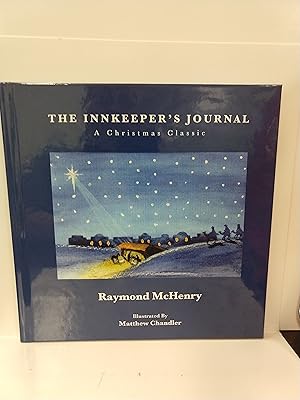 The Innkeeper's Journal: A Christmas Classic (SIGNED)