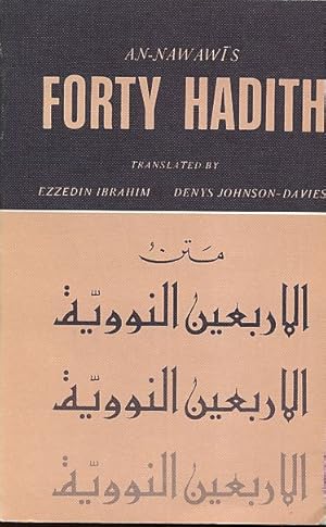 Bild des Verkufers fr Al-Nawawi's Forty Hadith. [Arabisch-Englisch]. An Anthology of the sayings of the Prophet Muhammad. Translated by Ezzeddin Ibrahim and Denys Johnson-Davies. zum Verkauf von Fundus-Online GbR Borkert Schwarz Zerfa