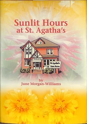 Bild des Verkufers fr Sunlit Hours at St Agatha's zum Verkauf von WeBuyBooks