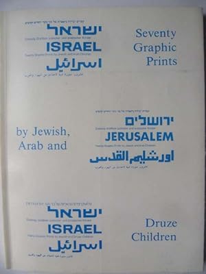 Seventy Graphic Prints by Jewish, Arab and Druze Children / Zwanzig Grafiken jüdischer und arabis...