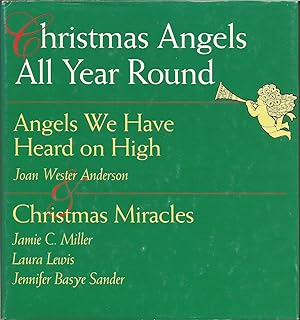 Angels We Have Heard on High: A Book of Seasonal Blessings