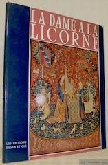 Seller image for La Dame  la Licorne. for sale by Bouquinerie du Varis